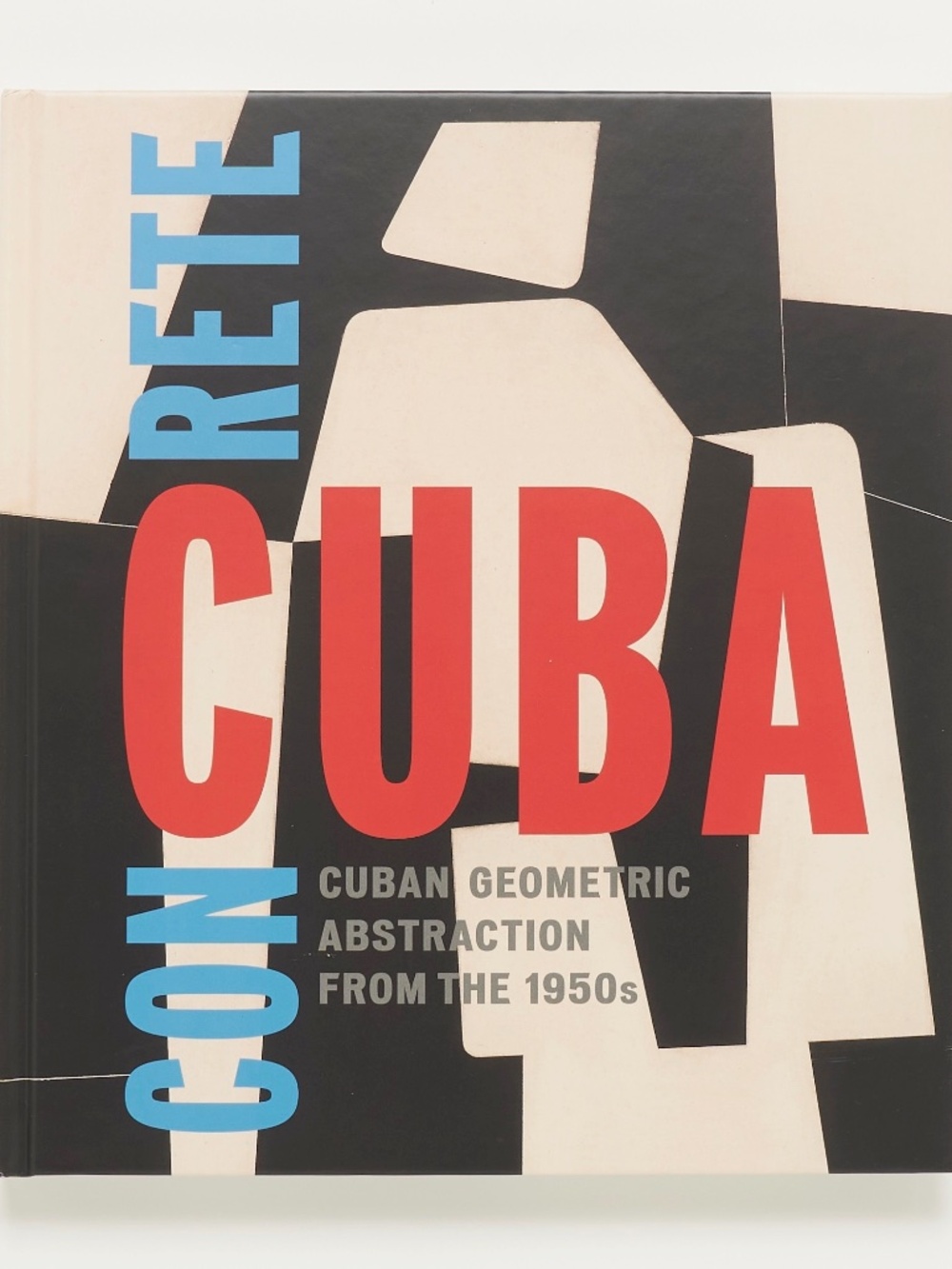 Concrete Cuba: Cuban Geometric Abstraction from the 1950s - David Zwirner, 2015